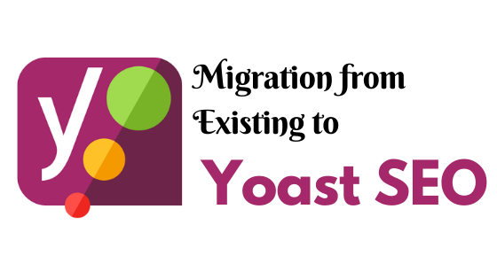 Migration from existing to Yoast SEO