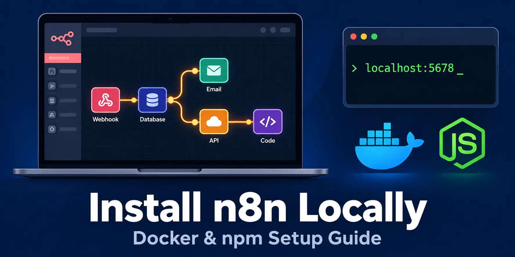Install n8n locally with Docker or npm on localhost port 5678